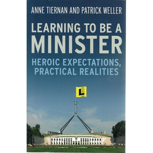 Learning To Be A Minister. Heroic Expectations, Practical Realities
