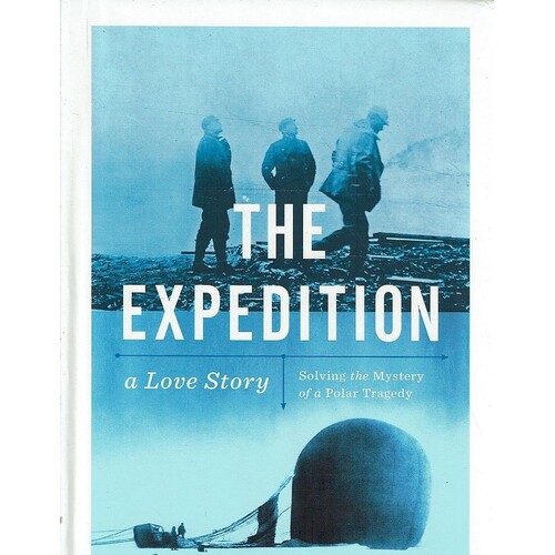 The Expedition. A Love Story