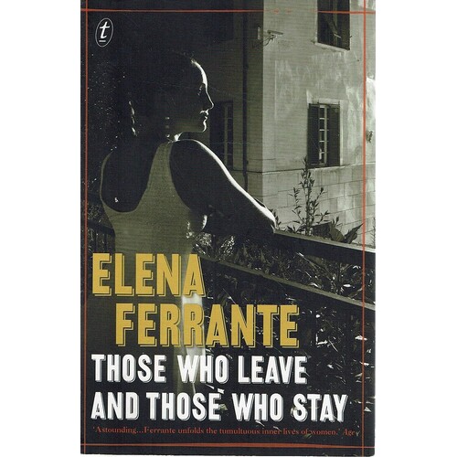 Those Who Leave And Those Who Stay. The Neapolitan Novels, Book Three