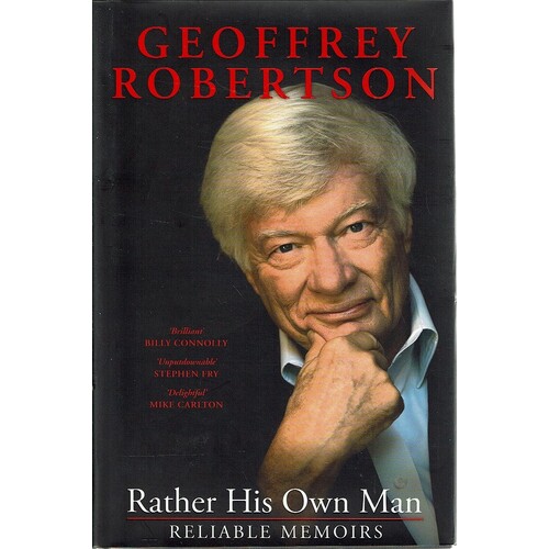 Rather His Own Man. Reliable Memoirs