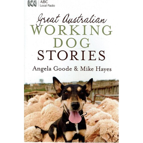 Great Australian Working Dog Stories