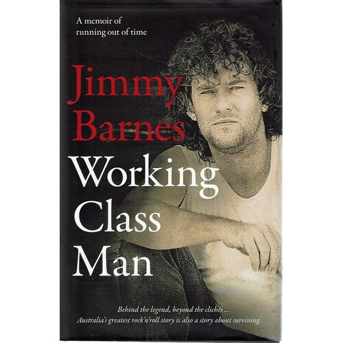Jimmy Barnes. Working Class Man