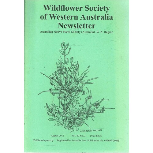 Wildflower Society Of Western Australia Newsletter. Vol.49. No. 3