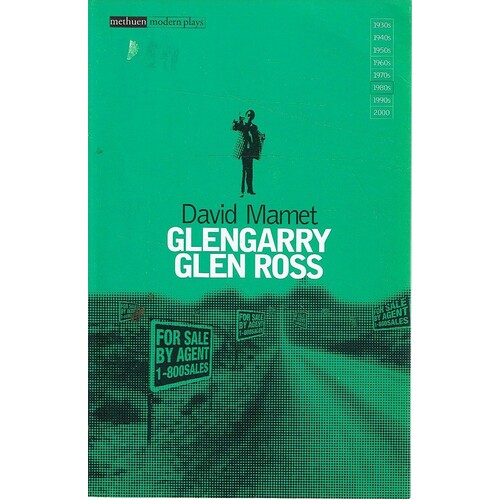 Glengarry Glen Ross. A Play In Two Acts