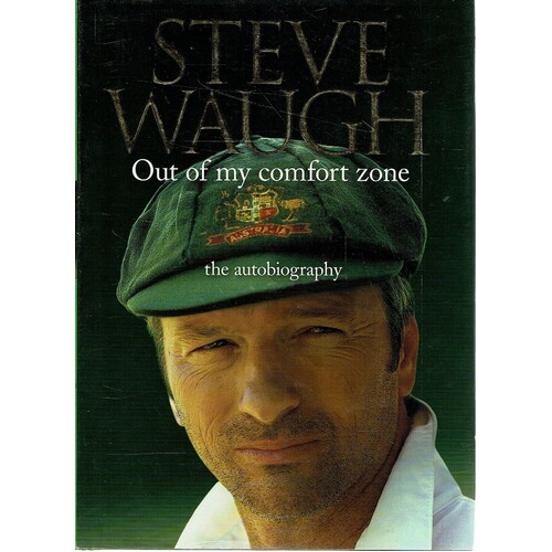 Out Of My Comfort Zone. The Autobiography.