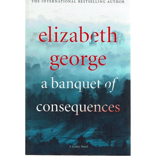 A Banquet Of Consequences