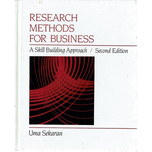 Research Methods For Business. A Skill Building Approach