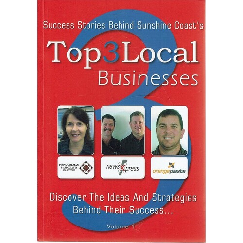 Success Stories Behind Sunshine Coast's Top 3 Local Businesses. Volume 1