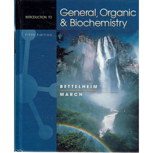 Introduction To General, Organic And Biochemistry