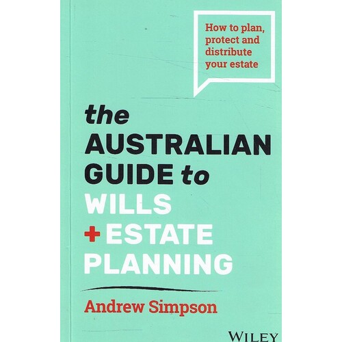 The Australian Guide To Wills Estate Planning