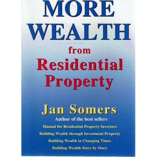 More Wealth From Residential Property