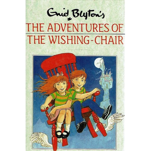 The Adventures Of The Wishing Chair