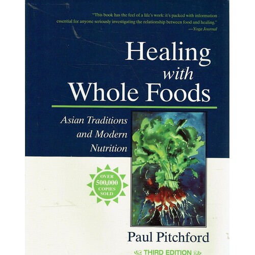 Healing With Whole Foods