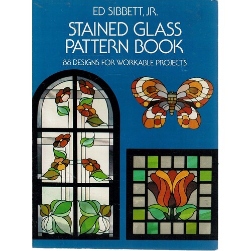 Stained Glass Pattern Book. 88 Designs For Workable Projects