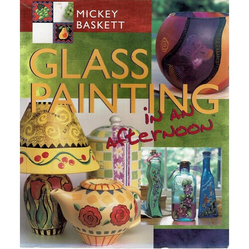 Glass Painting In An Afternoon