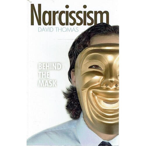Narcissism. Behind The Mask