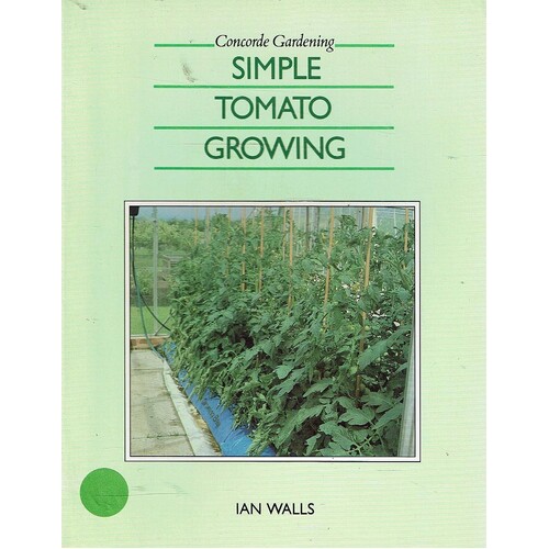Simple Tomato Growing