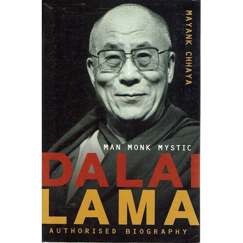 Dalai Lama. Man, Monk, Mystic