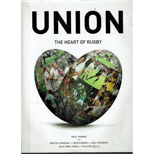 Union. The Heart Of Rugby