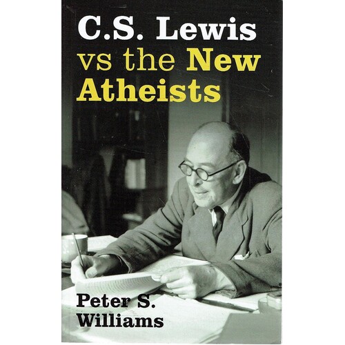 C. S. Lewis Vs The New Atheists