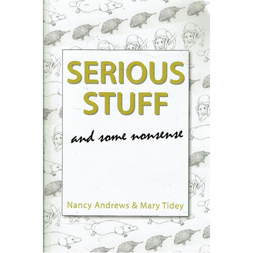 Serious Stuff And Some Nonsense