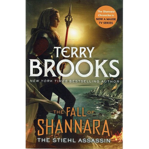 The Stiehl Assassin. Book Three Of The Fall Of Shannara