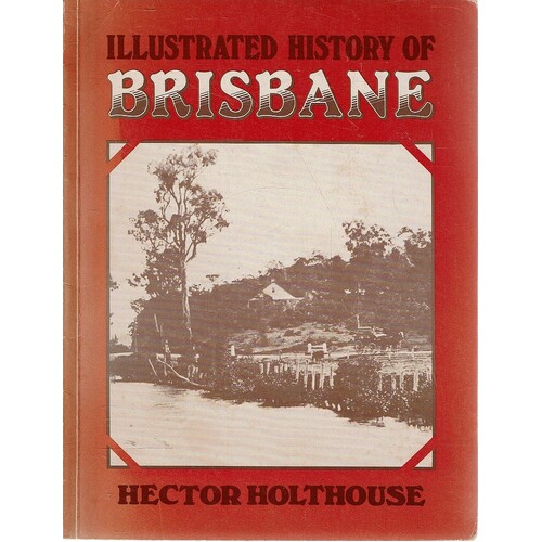 Illustrated History Of Brisbane
