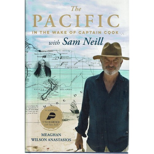 The Pacific. In The Wake Of Captain Cook, With Sam Neill
