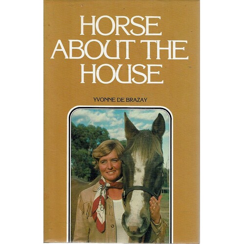 Horse About The House