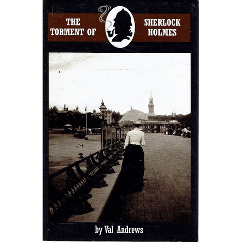 The Torment Of Sherlock Holmes