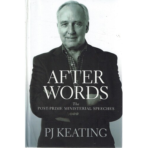 After Words. The Post Prime Ministerial Speeches