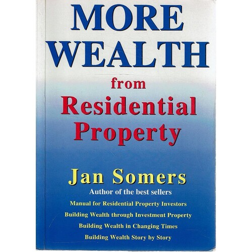 More Wealth From Residential Property