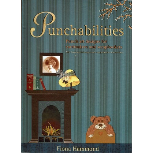 Punchabilities. Punch Art Designs For Cardmakers And Scrapbookers