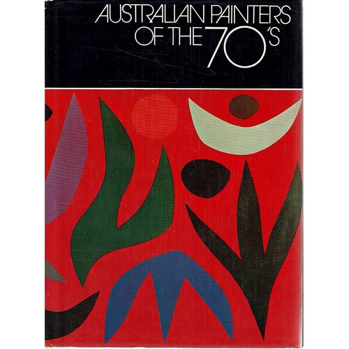 Australian Painters Of The 70's