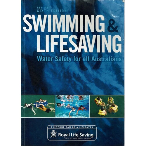 Swimming And Lifesaving. Water Safety for all Australians