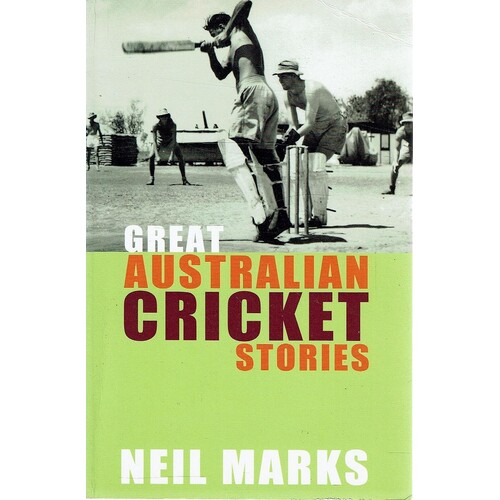 Great Australian Cricket Stories