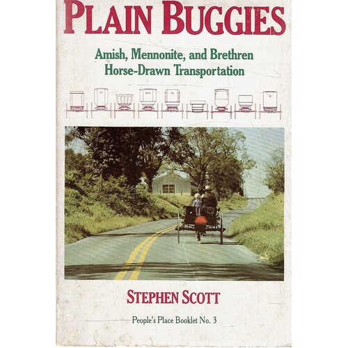 Plain Buggies. Amish, Mennonite, And Brethren Horse-Drawn Transportation