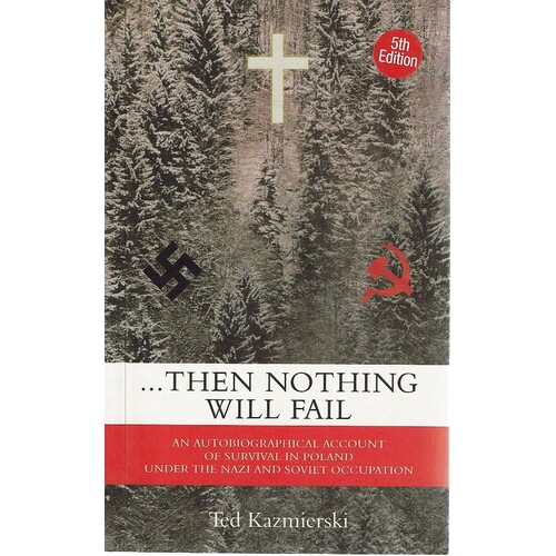 Then Nothing Will Fail