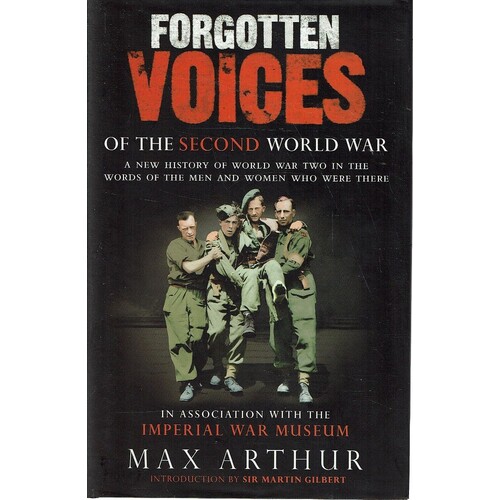 Forgotten Voices Of The Second World War