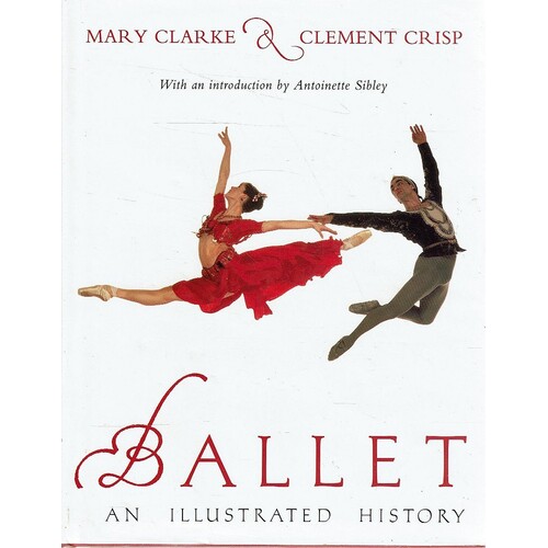Ballet. An Illustrated History