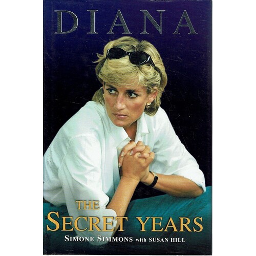 Diana. The Secret Years