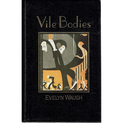 Vile Bodies
