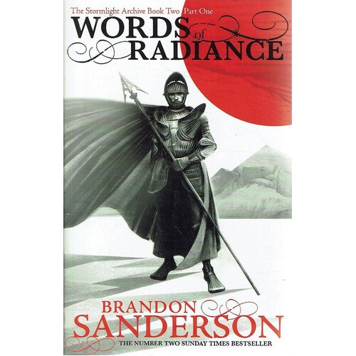 Words Of Radiance. Book Two. The Stormlight  Archive