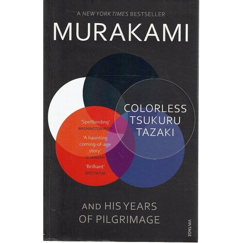 Colorless Tsukuru Tazaki And His Years Of Pilgrimage