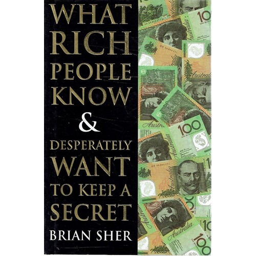 What Rich People Know And Desperately Want To Keep A Secret