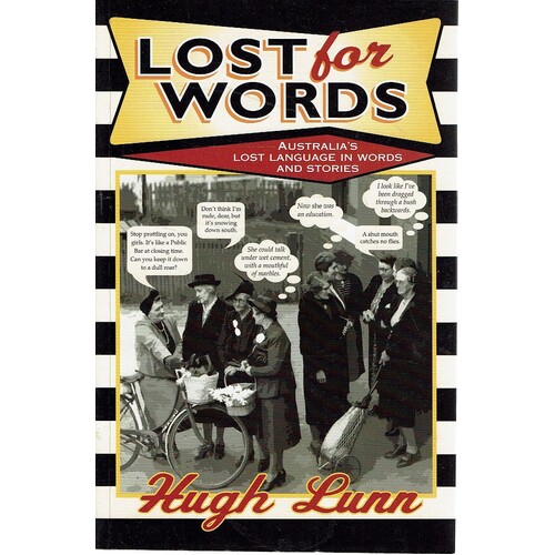 Lost For Words. Australia's Lost Language In Words And Stories