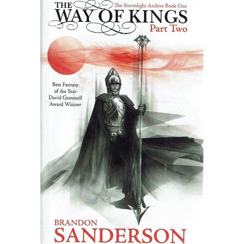 The Way Of Kings. Part Two