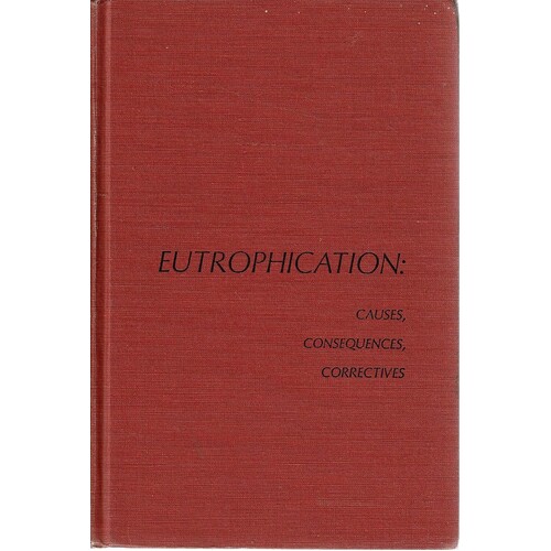 Eutrophication. Causes, Consequences,Correctives.