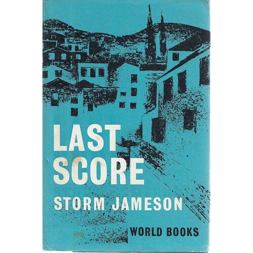 Last Score Or The Private Life Of Sir Richard Ormston.