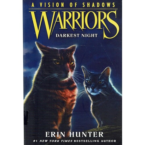 Warriors. A Vision Of Shadows 4. Darkest Night